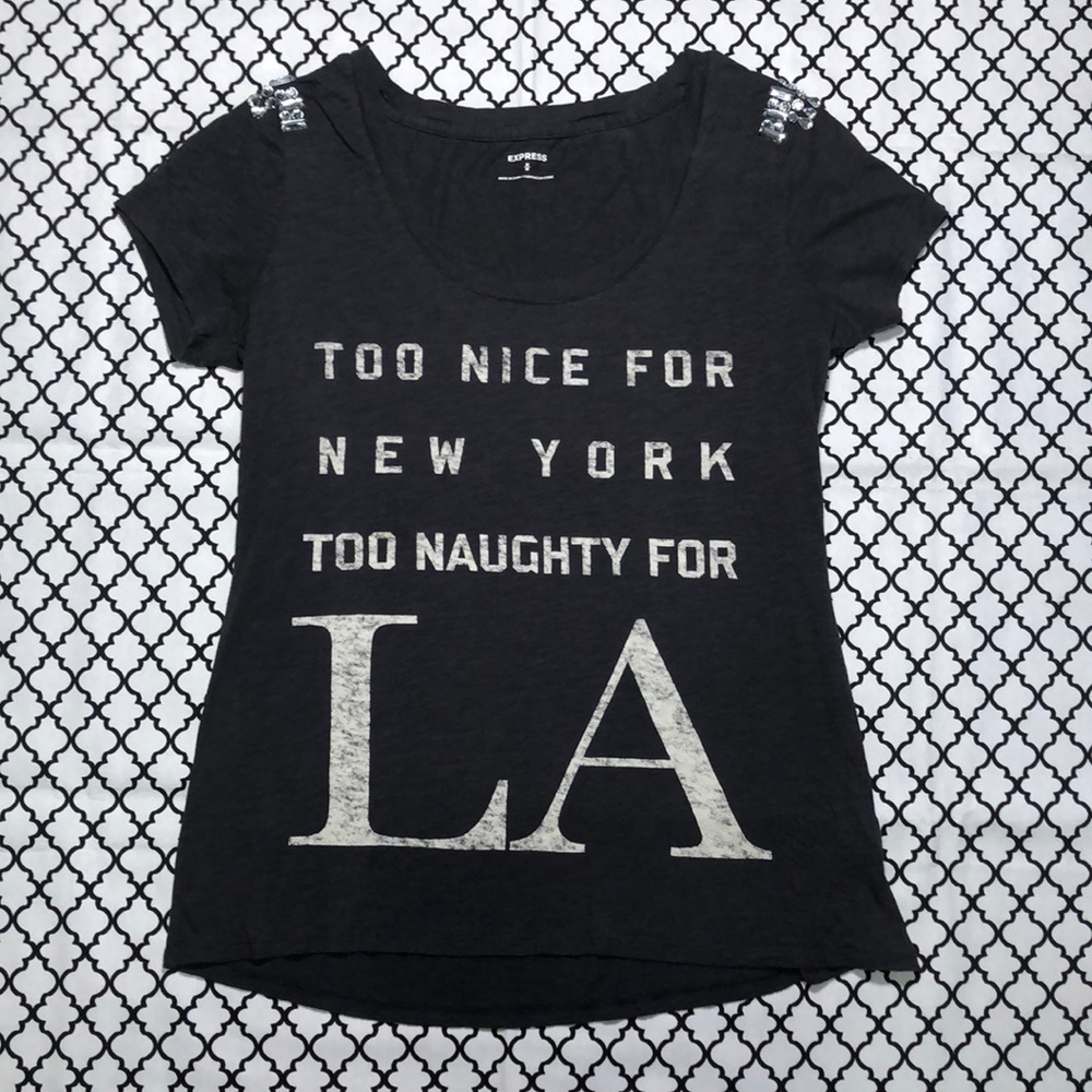 Express Too Nice For New York Too Naughty For LA